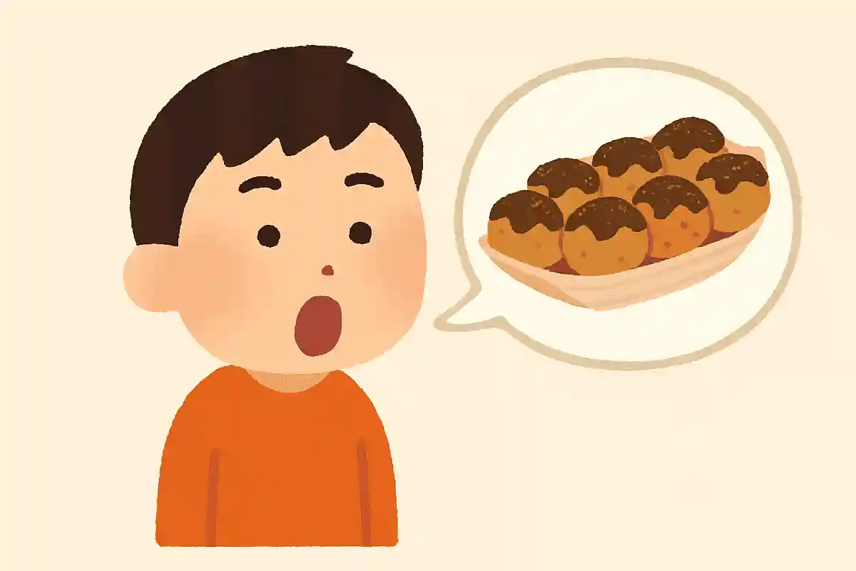 たこ焼きと10回言ってみてください