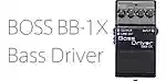 ナチュラルで太いベース・サウンド。DI内蔵プリアンプ・コンパクトエフェクター BOSS BB-1X