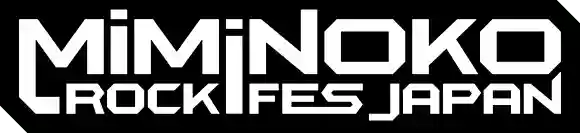 MiMiNOKO ROCK FES JAPAN